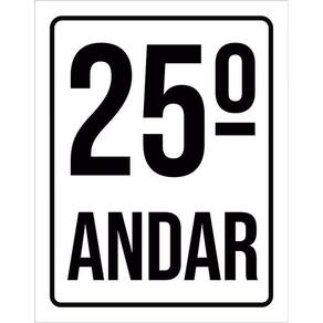 Placa Sinalização Ambiente Identificação 25º Andar 36X46