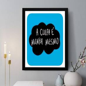 Quadro Decorativo A Culpa É Minha Mesmo 45X34Cm