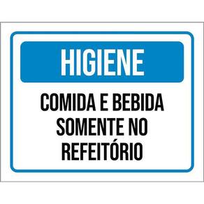 Placa Higiene Comida Bebida Somente Refeitório 36X46