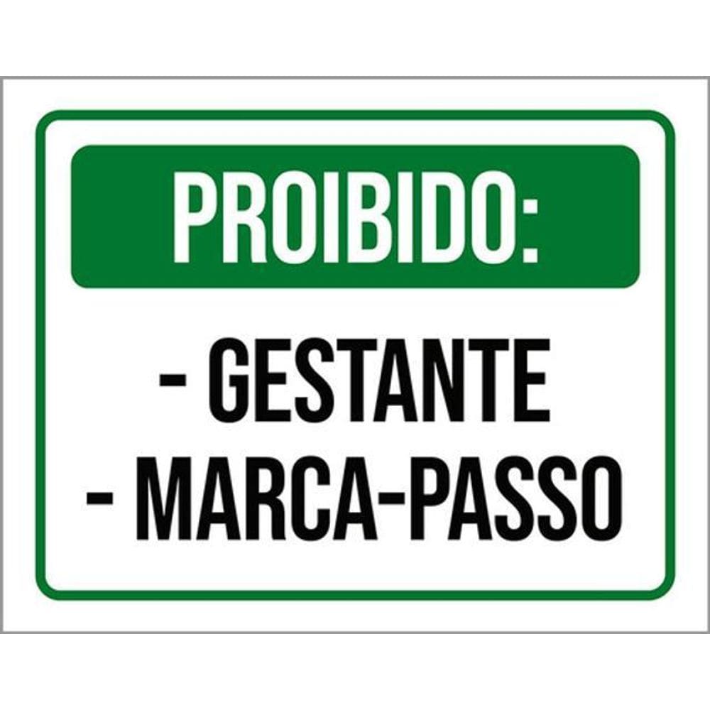 Kit 3 Placas Proibido Gestante Marca-Passo