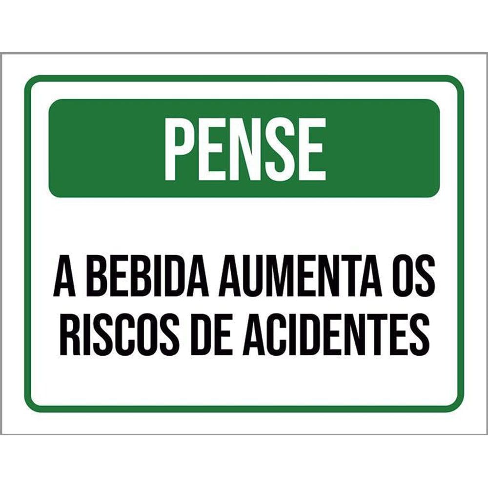 Kit 3 Placas Pense Bebida Aumenta Riscos De Acidente