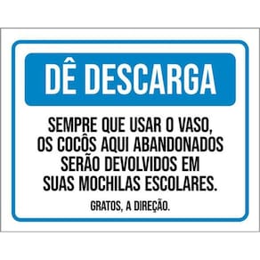Kit 3 Placas Dê Descarga Sempre Usar Vaso Cocôs Devolvidos