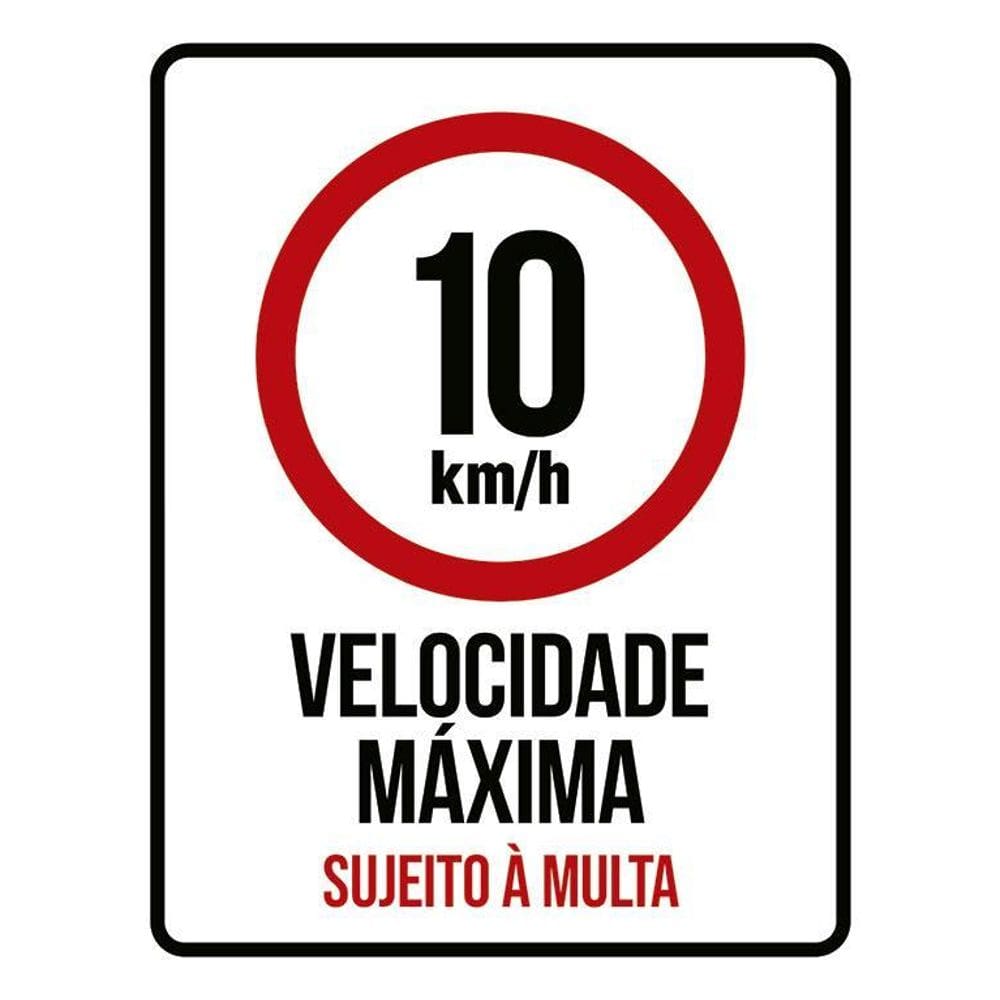 Placa Sinalização - Velocidade Máxima Sujeito Multa 36X46