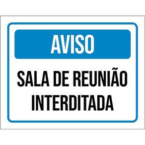 Kit 3 Placas Sinalização - Aviso Sala Reunião Interditada