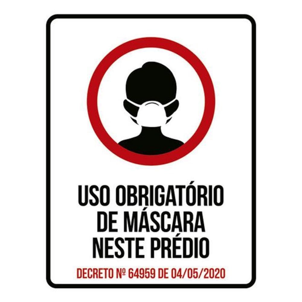Kit 3 Placas Uso Obrigatório Máscara Neste Prédio