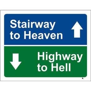 Placa Decorativa - Starway To Heaven Highway To Hell 36X46