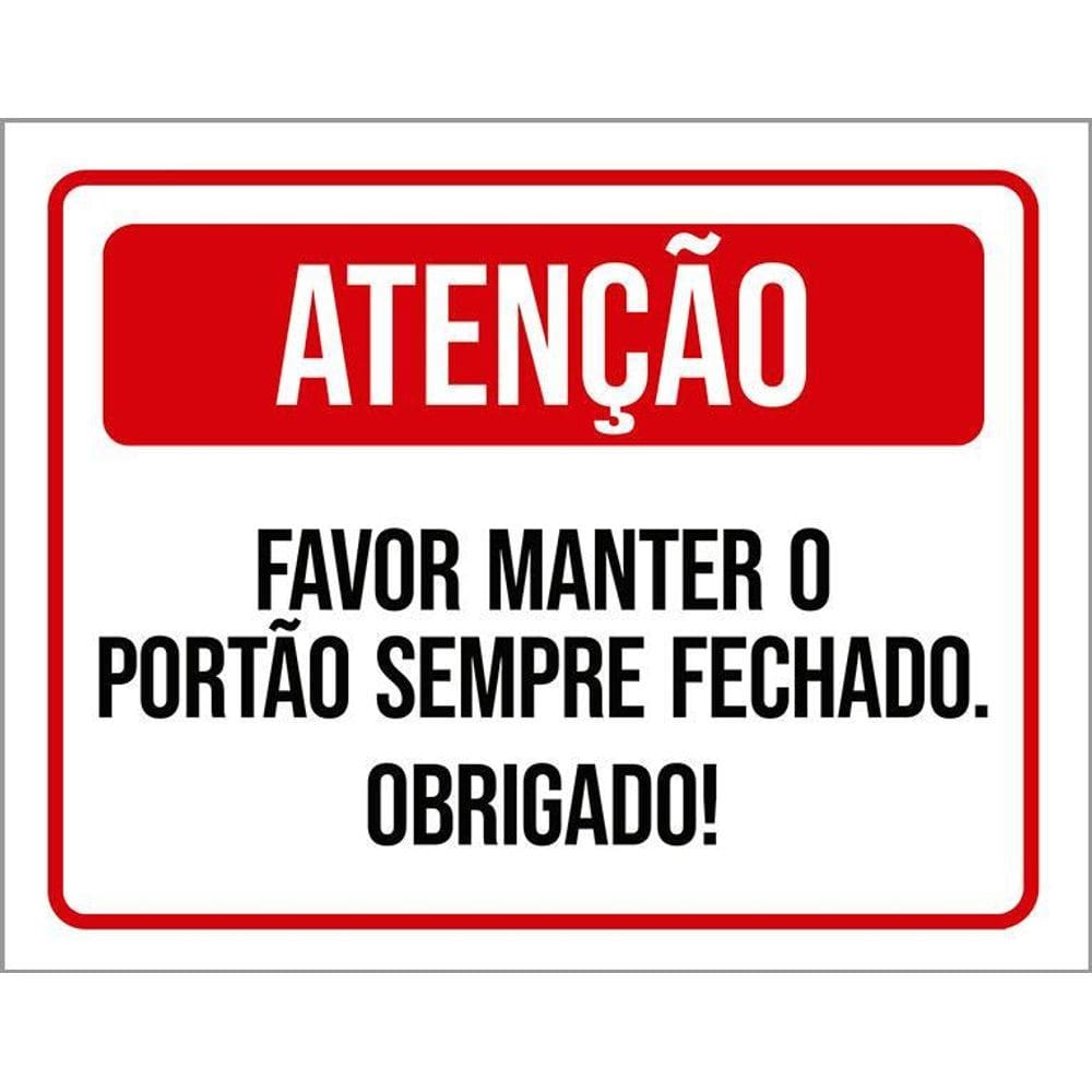 Placa Atenção Favor Manter Portão Sempre Fechado 36X46