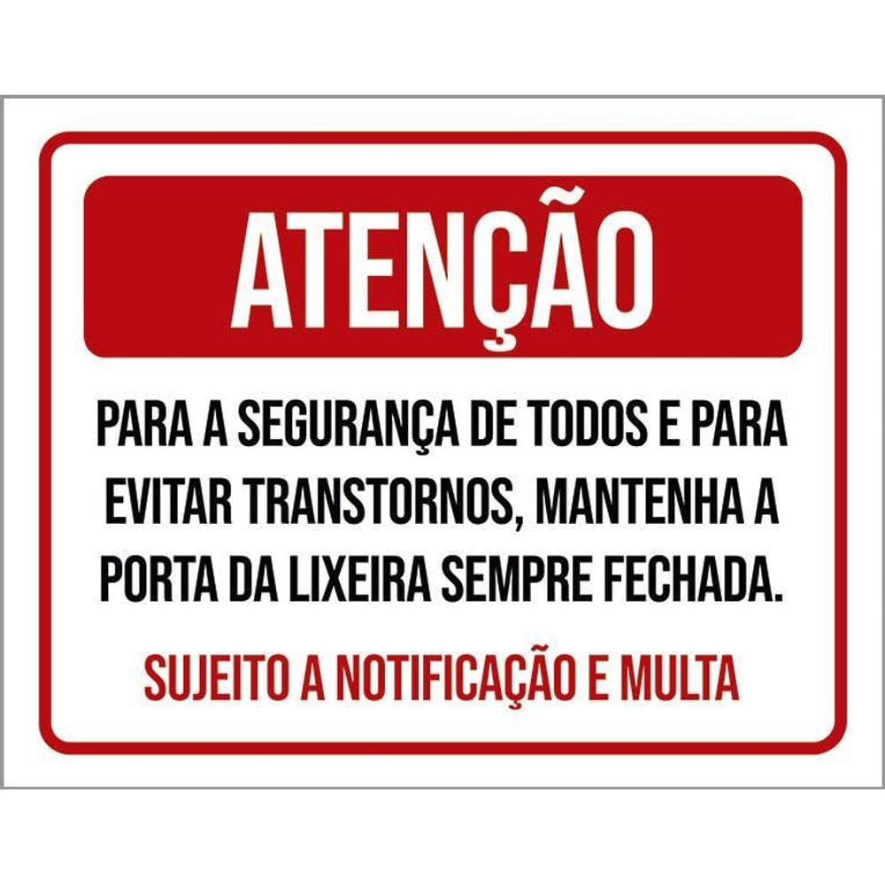 Placa Atenção Mantenha Porta Lixeira Fechada 36X46