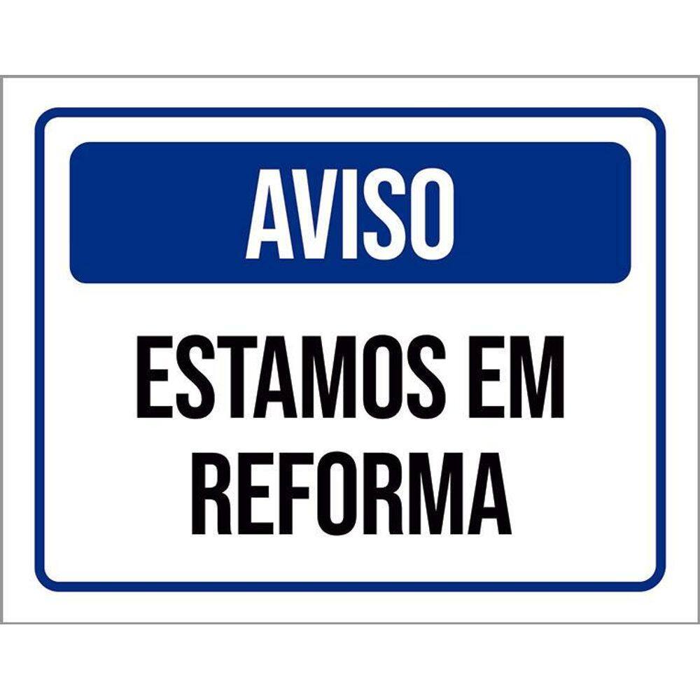 Kit 3 Placas Aviso Estamos Em Reforma