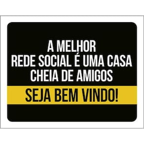 Kit 5 Placas Melhor Rede Social Casa Amigos 36X46