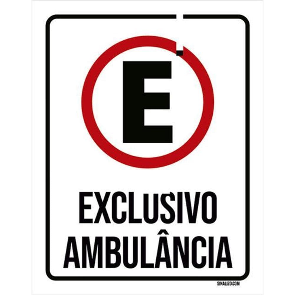 Kit 3 Placas Sinalização - Uso Exclusivo Ambulância