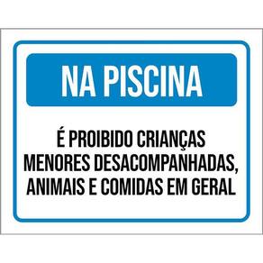 Kit 3 Placas Na Piscina Proibido Crianças Desacompanhadas