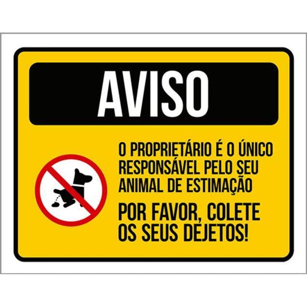 Kit 3 Placas Aviso Proprietário Responsavel Animal Dejetos