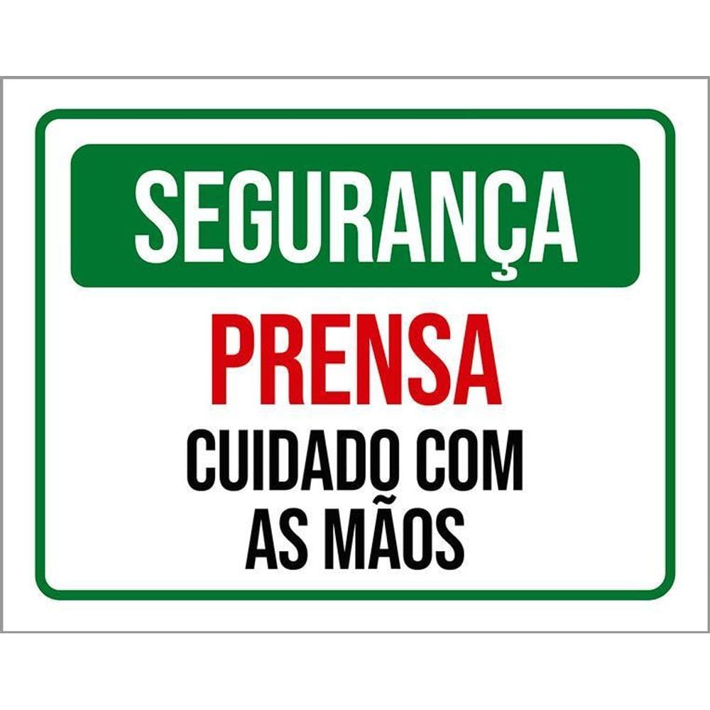 Placa Segurança Prensa Cuidado Com As Mãos 36X46