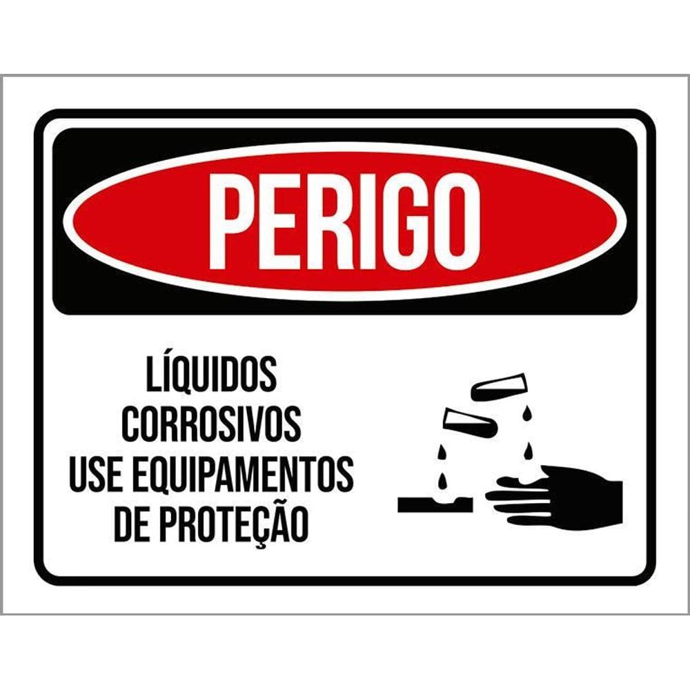 Kit 3 Placas Perigo Líquidos Corrosivos Use Proteção