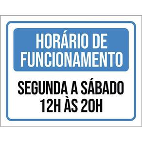 Placa De Sinalização - Horário Funcionamento 36X46