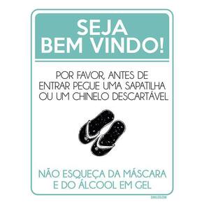 Placa Bem Vindo Pegue Sapatilha Chinelo Descartável 36X46