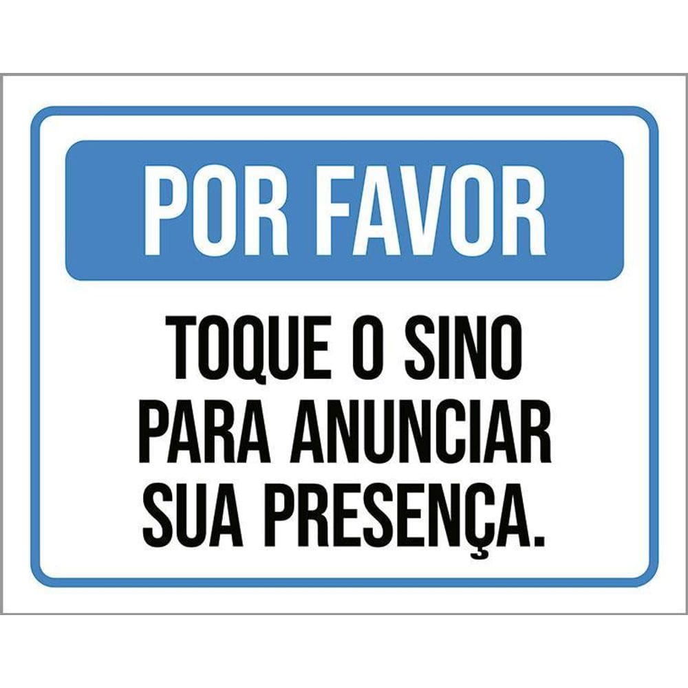 Kit 3 Placas Por Favor Toque Sino Anunciar Sua Presença