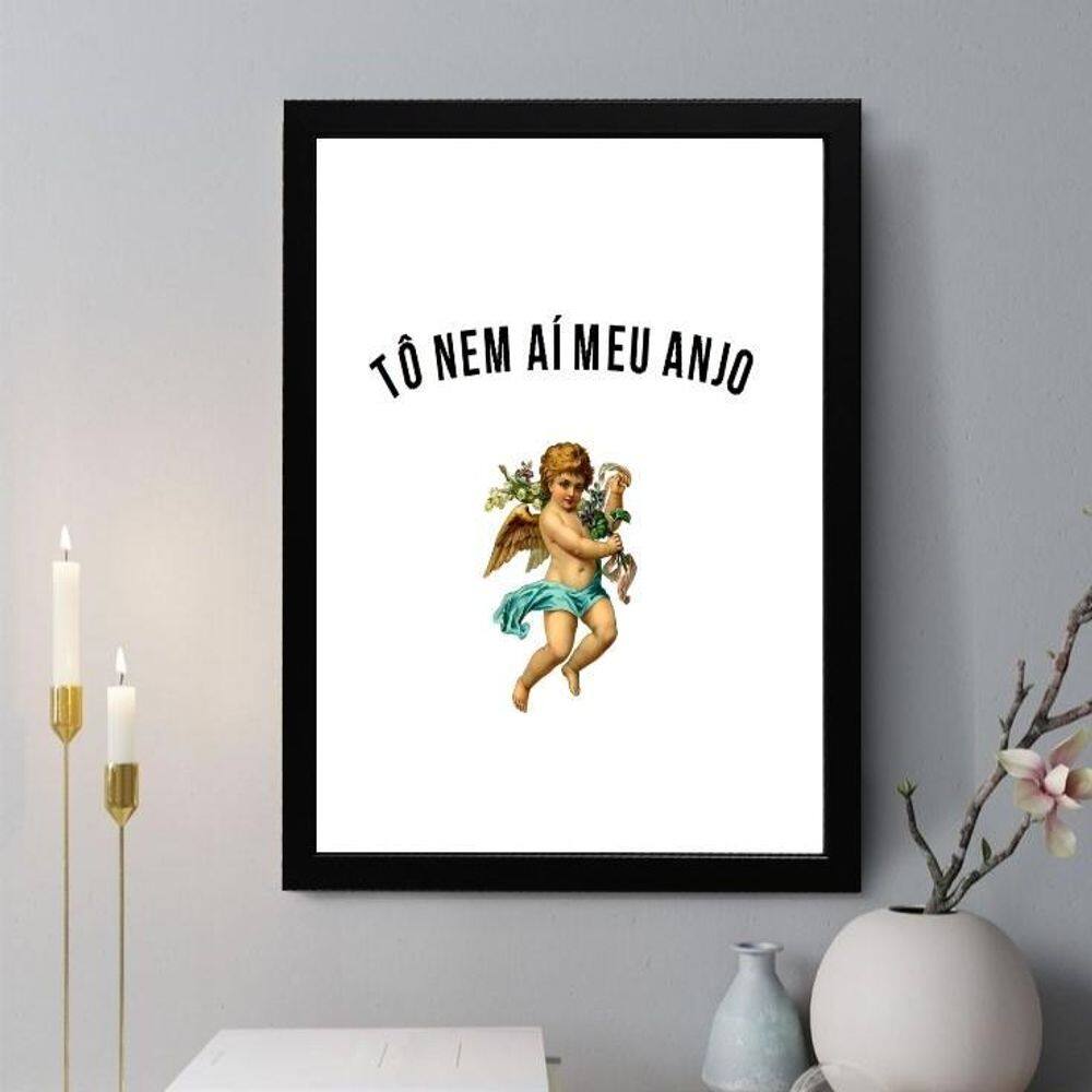 Quadro Decorativo Tô Nem Aí Meu Anjo 45X34Cm - Com Vidro