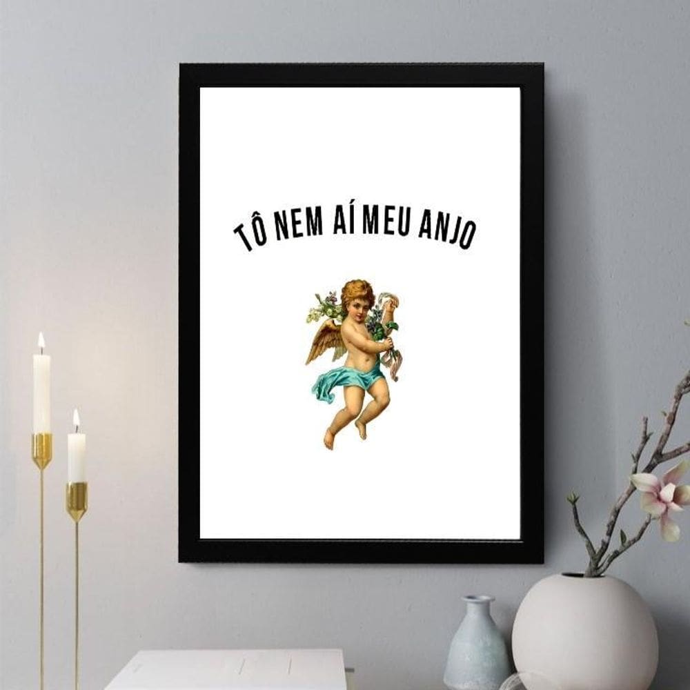 Quadro Decorativo Tô Nem Aí Meu Anjo 45X34Cm - Com Vidro