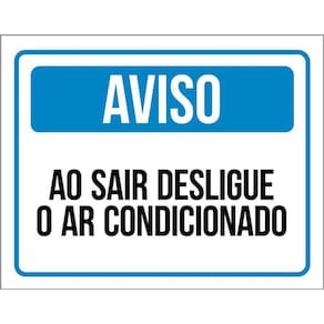 Placa Sinalização - Ao Sair Desligue O Ar Condicionado 36X46