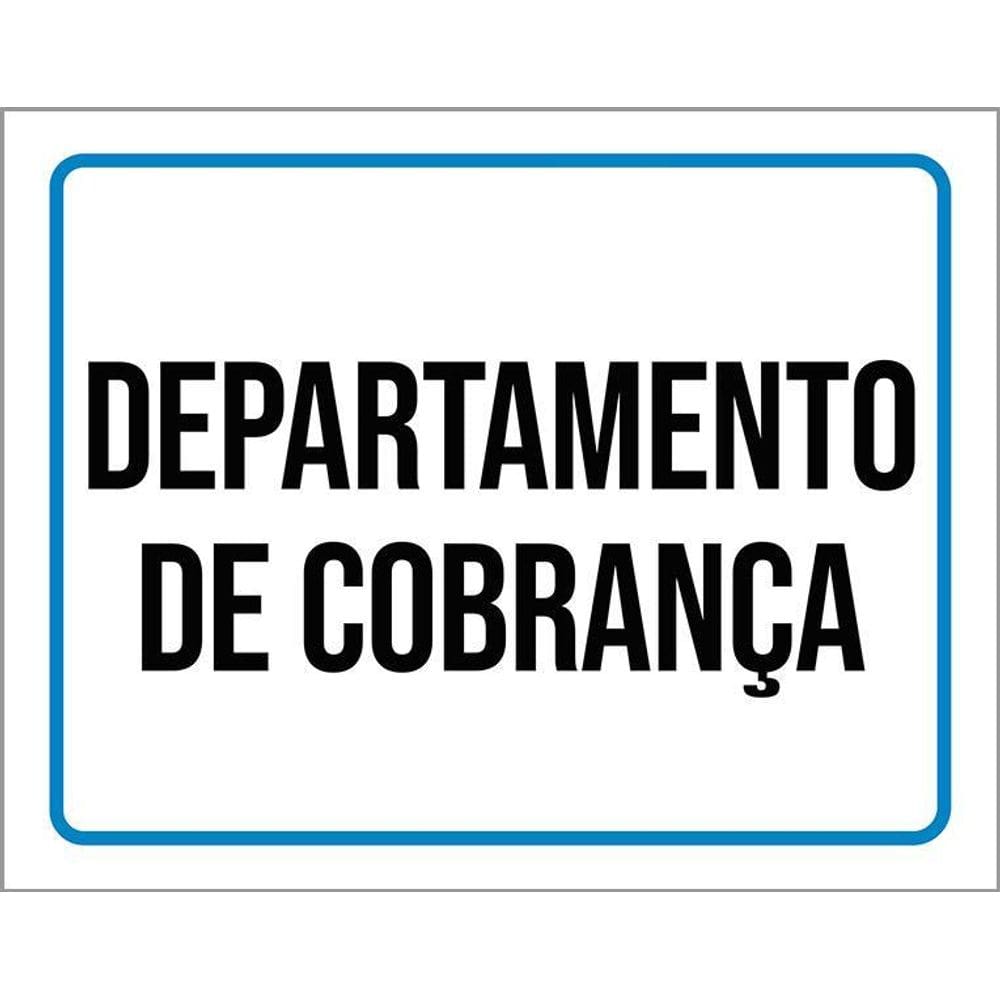 Placa Sinalização Ambiente Departamento Cobrança 36X46