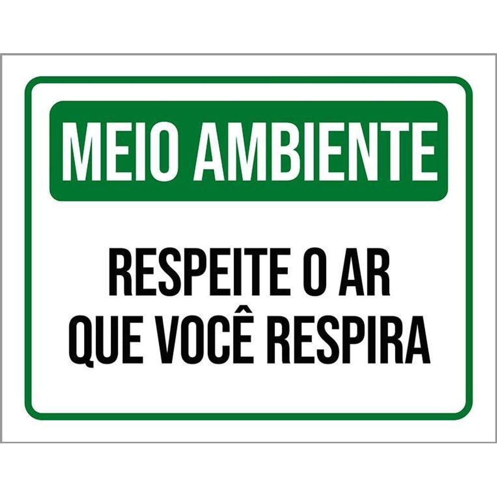 Placa Meio Ambiente Respeite O Ar Que Você Respira 36X46