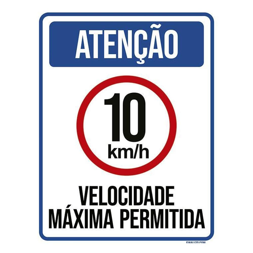 Placa Sinalização - Velocidade Máxima Permitida 10Km 36X46