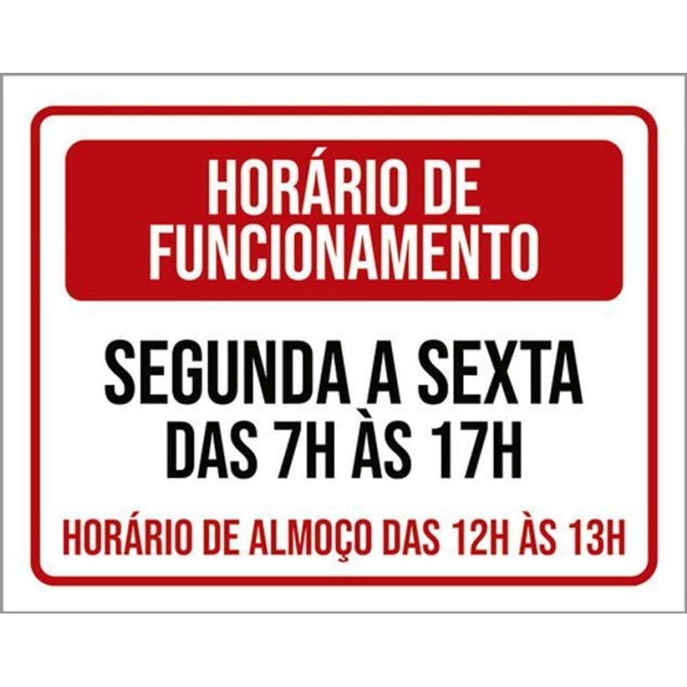 Kit 3 Placas Horário Funcionamento Segunda Sexta 7 As 17H