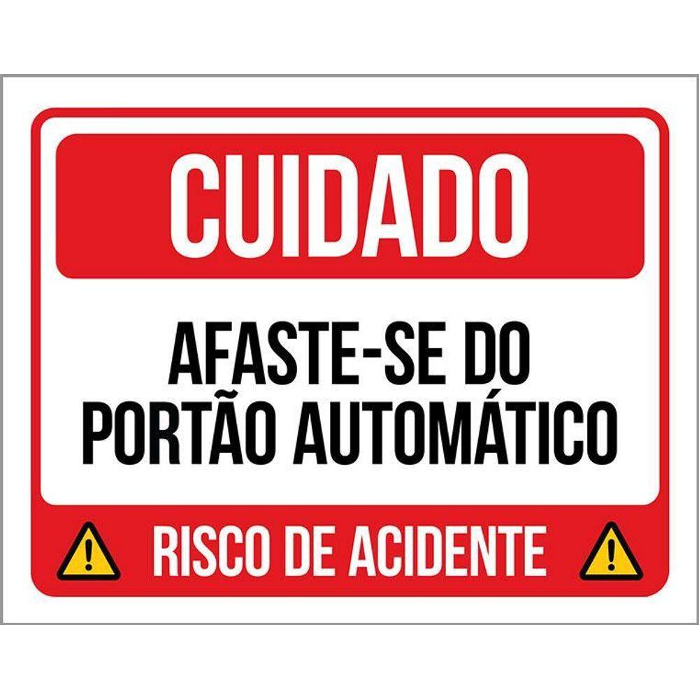 Kit 3 Placas Cuidado Afaste-Se Portão Automático