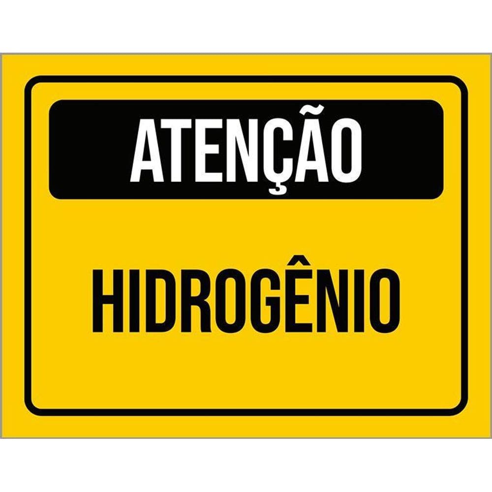 Placa De Sinalização - Atenção Cuidado Hidrogênio 36X46