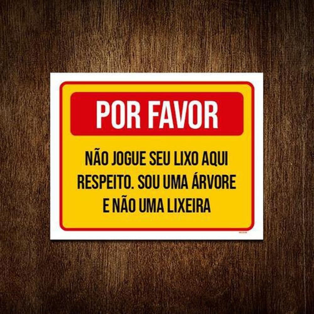 Placa Por Favor Não Jogue Lixo Aqui Sou Uma Árvore 18X23
