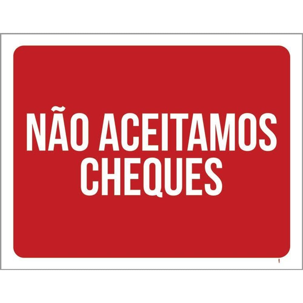 Placa Sinalização Ambiente Não Aceitamos Cheques 36X46