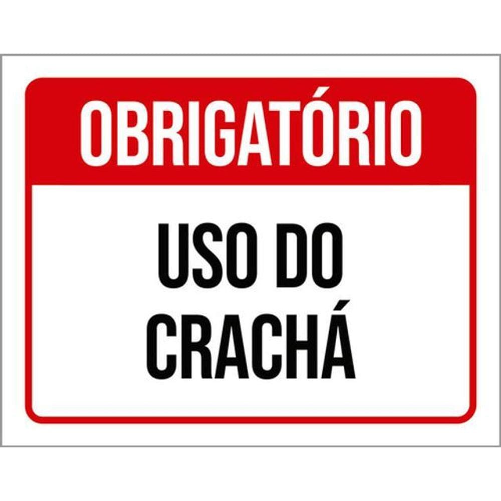 Kit 3 Placas Obrigatório Uso Do Crachá