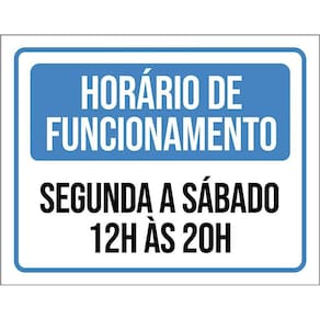 Placa De Sinalização - Horário Funcionamento 36X46