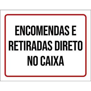Placa Vermelha Encomendas Retidadas Direto No Caixa 36X46