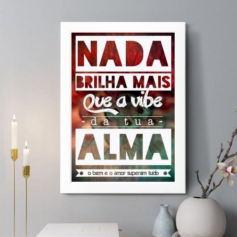 Quadro Decorativo Nada Brilha Mais 33X24Cm - Com Vidro