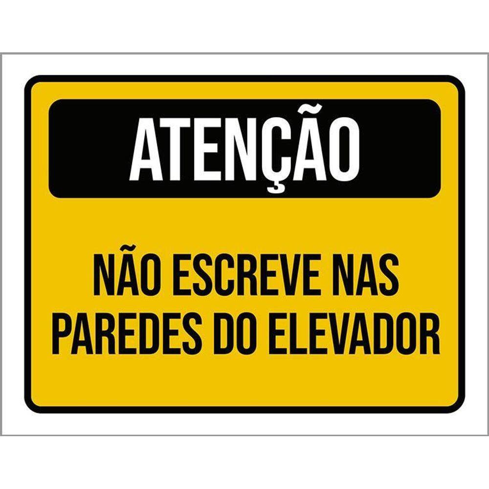 Kit 3 Placas Atenção Não Escreva Nas Paredes Do Elevador