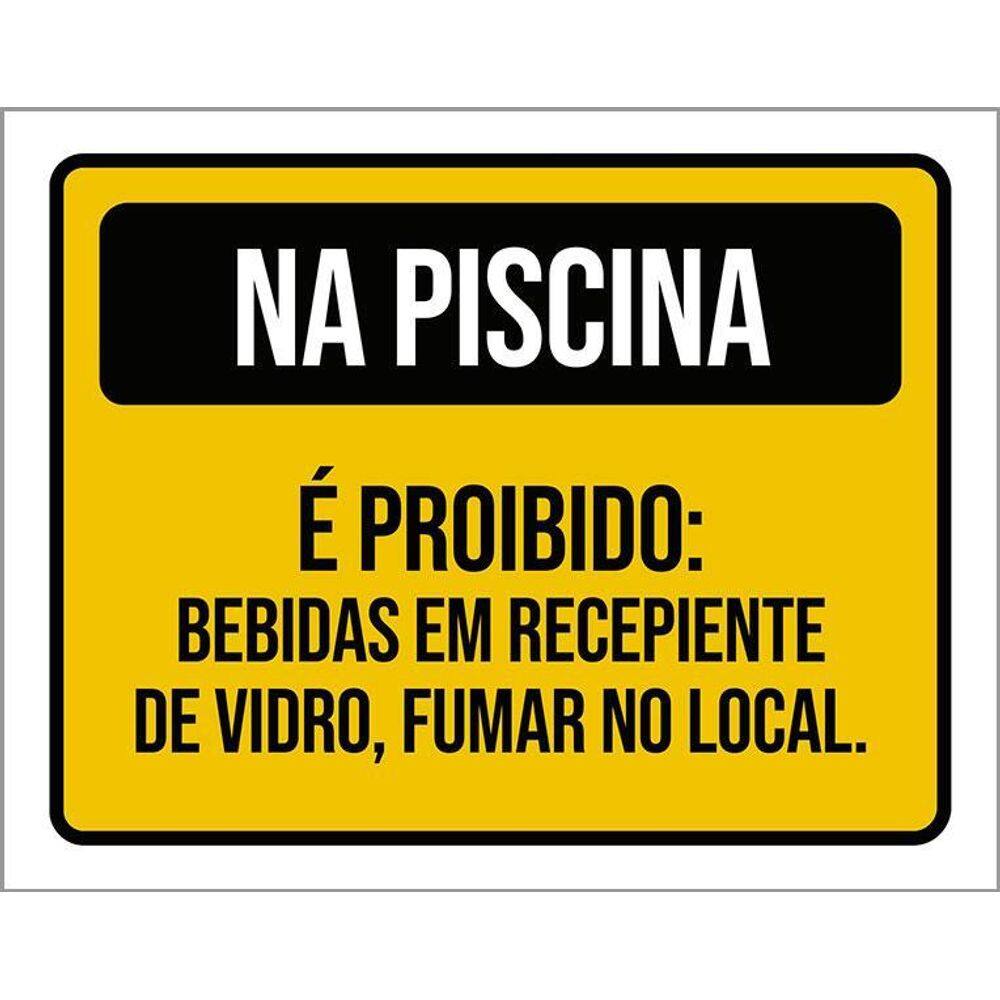 Placa Piscina Proibido Bebidas Vidro Fumar 36X46