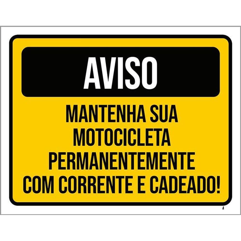Kit 3 Placas Aviso Mantenha Motocicleta Corrente Cadeado