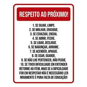 Placa Sinalização Vermelha - Respeito Ao Próximo 36X46