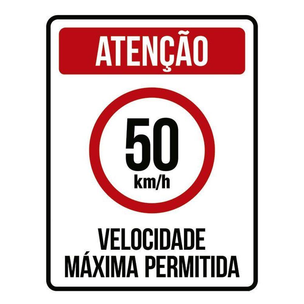 Placa Atenção Velocidade Máxima Permitida 50 Km/H 36X46