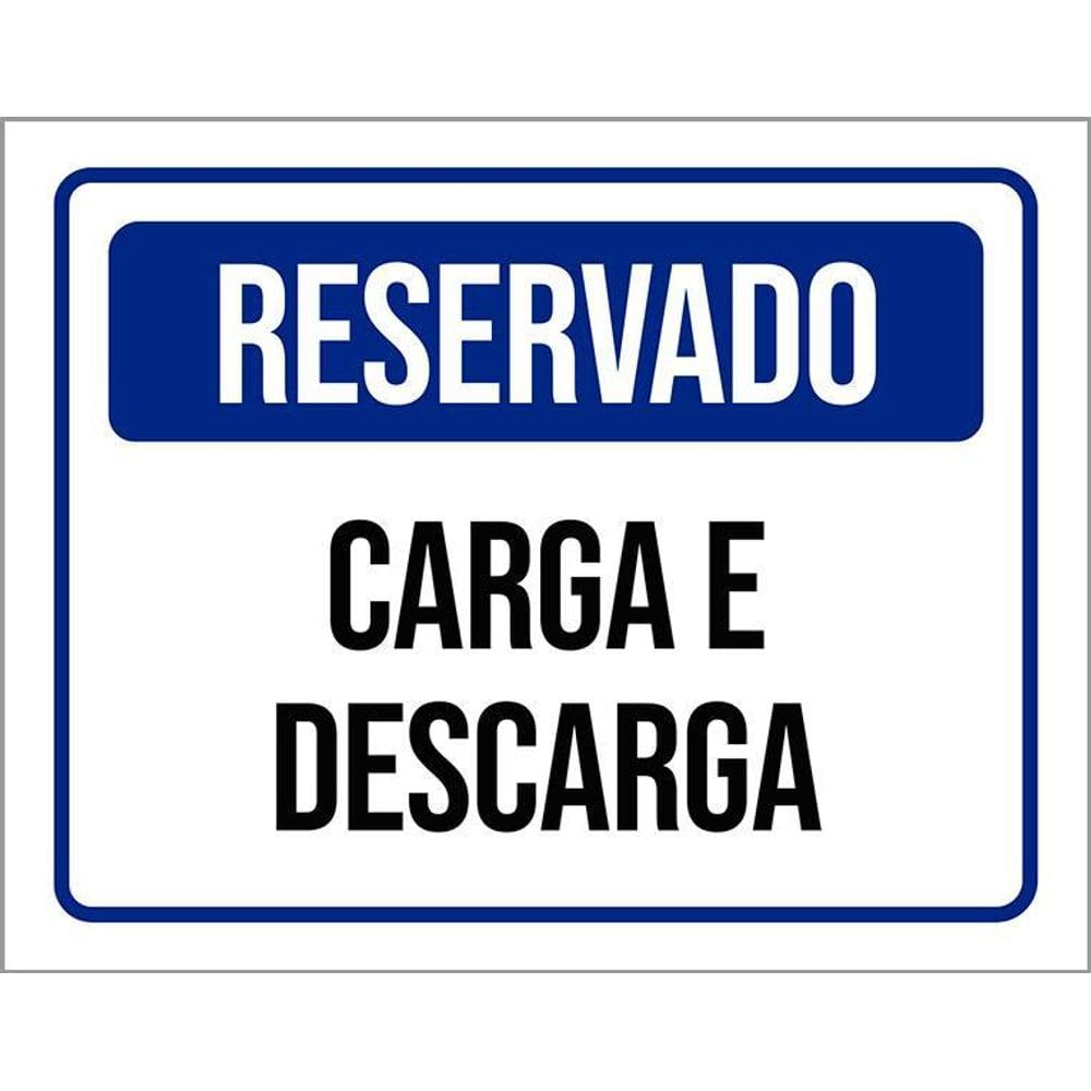 Placa De Sinalização - Reservado Carge E Descarga 36X46