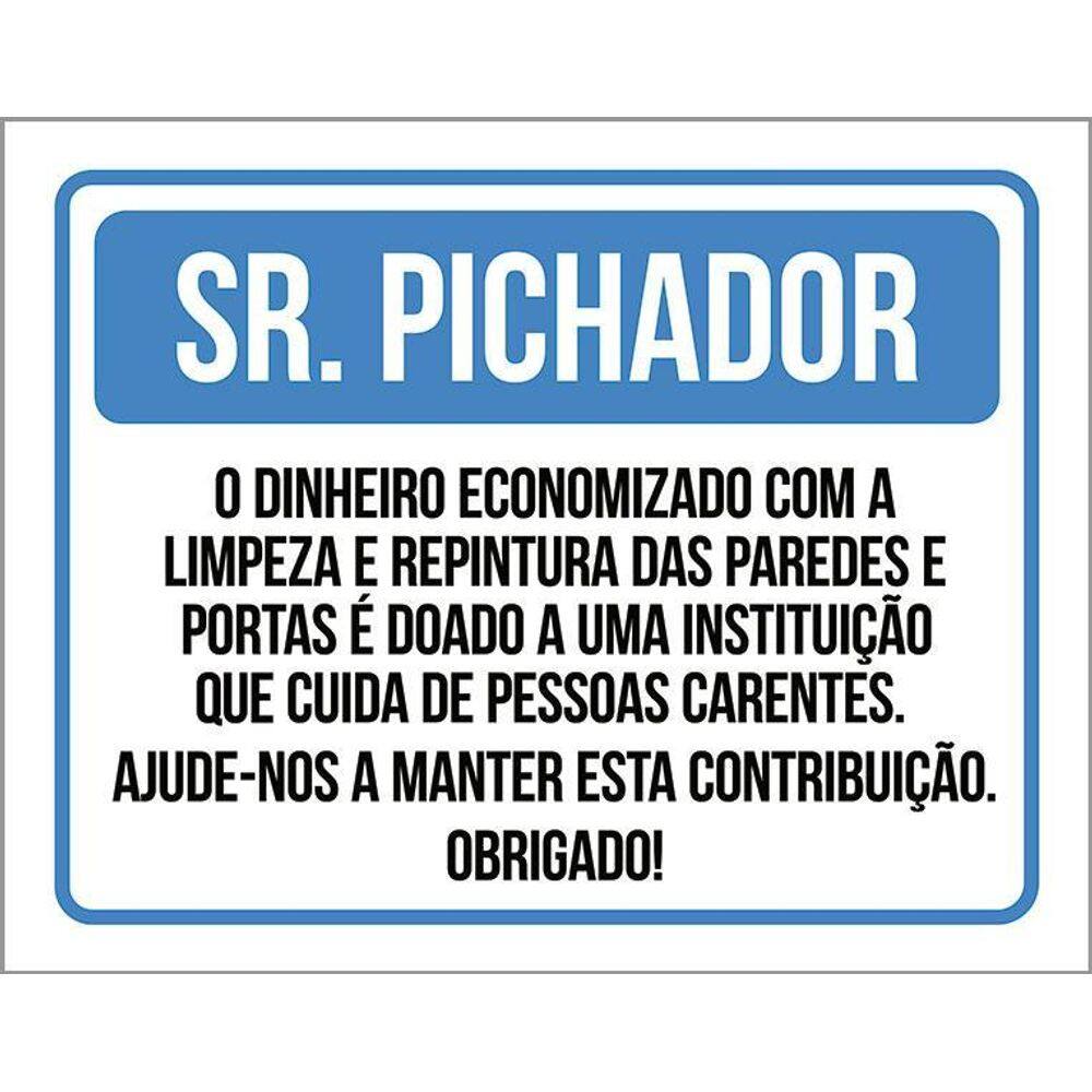 Placa Sinalização Pixador Pessoas Carentes 36X46