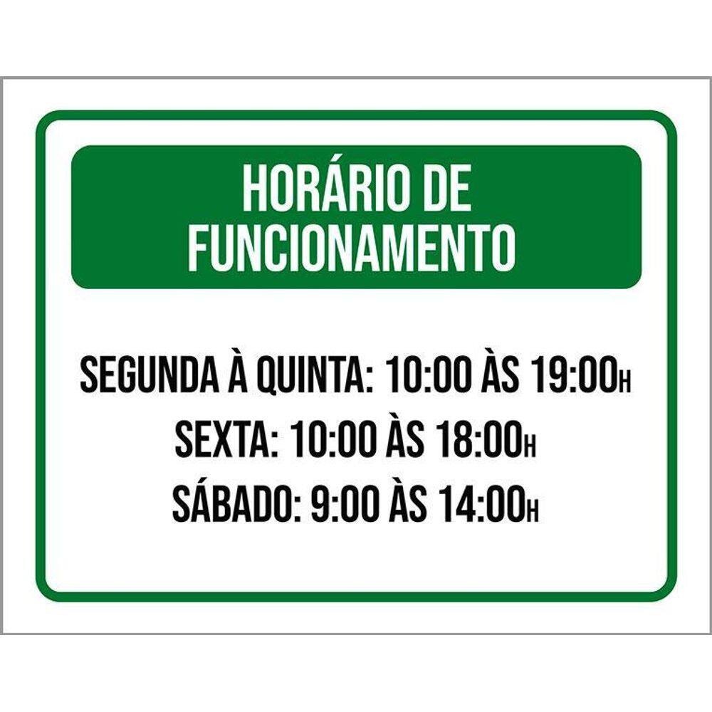 Placa Verde Horário Funcionamento Seg Qui Sex Sab 36X46