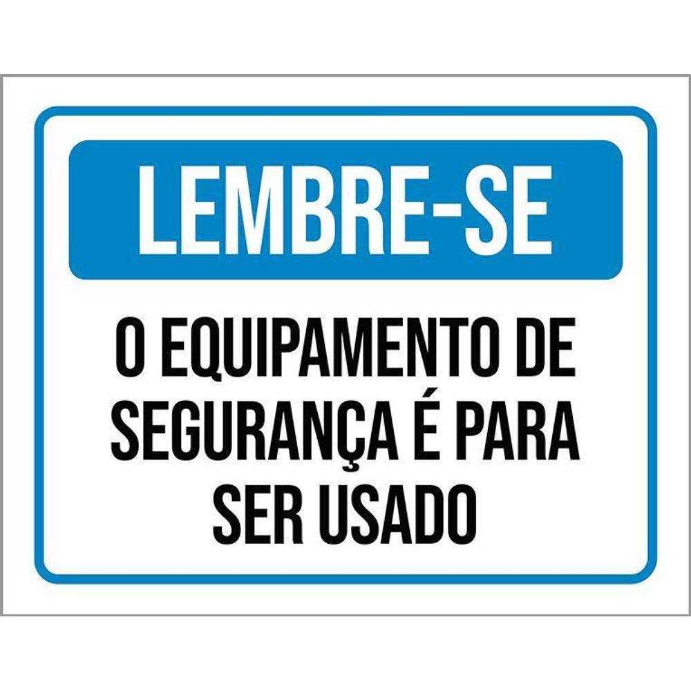 Kit 3 Placas Lembre-Se Equipamento Segurança Use
