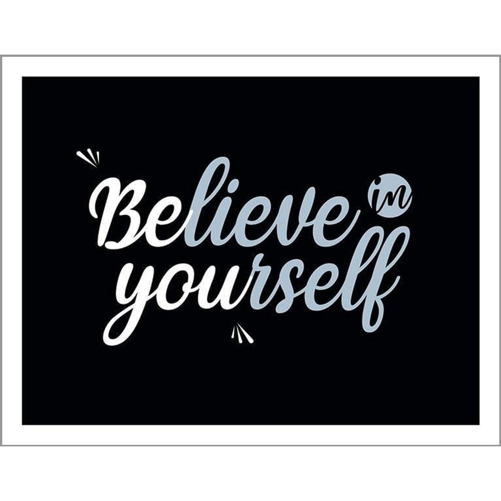 Placa Decorativa Believe Yourself 36X46