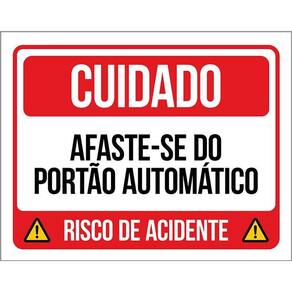 Kit 3 Placas Cuidado Afaste-Se Portão Automático