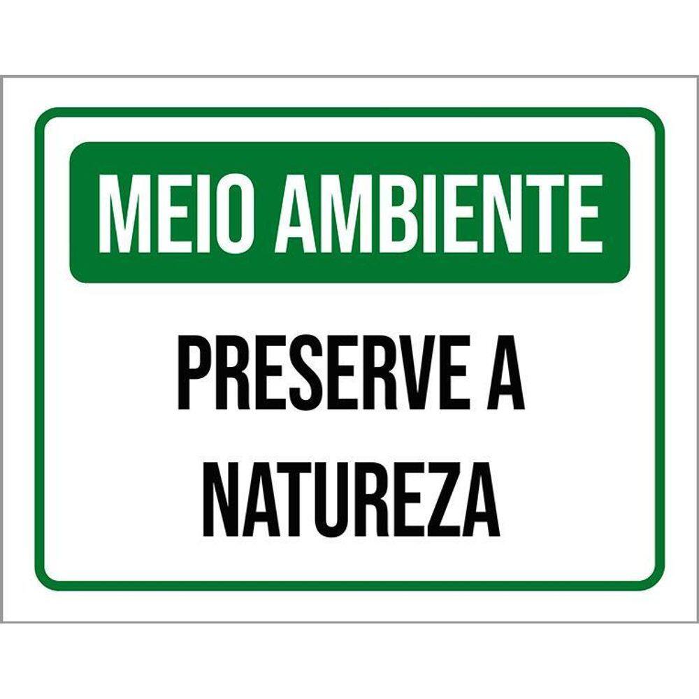 Placa Meio Ambiente - Preserve A Natureza 36X46