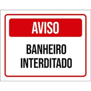 Kit 5 Placas De Aviso Banheiro Interditado 36X46